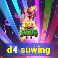 d4 suwing